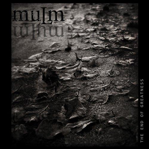 Foto Mulm: End Of Greatness CD