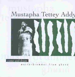 Foto Mustapha Tettey Addy: Come And Drum CD