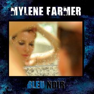 Foto Mylene Farmer: Bleu Noir CD