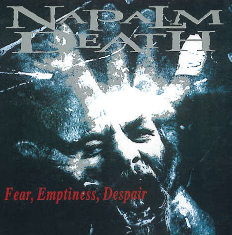 Foto Napalm Death: Fear, emptiness, despair - CD