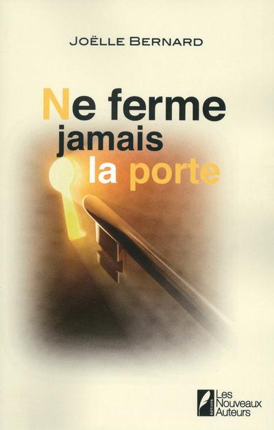 Foto Ne ferme jamais la porte