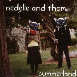 Foto Nedelle & Thom: Summerland CD