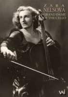 Foto Nelsova Zara :: Grand Dame Of The Cello :: Dvd