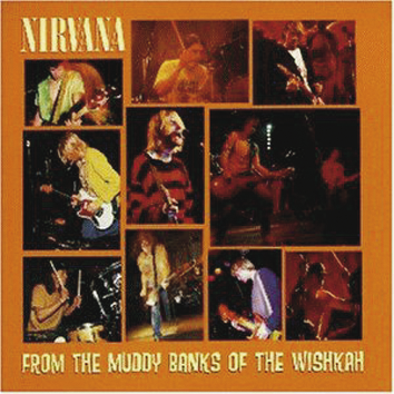 Foto Nirvana: From the muddy banks of Wishkah - CD