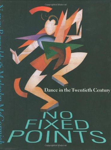 Foto No Fixed Points: Dance in the Twentieth Century