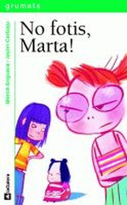 Foto No fotis, Marta!