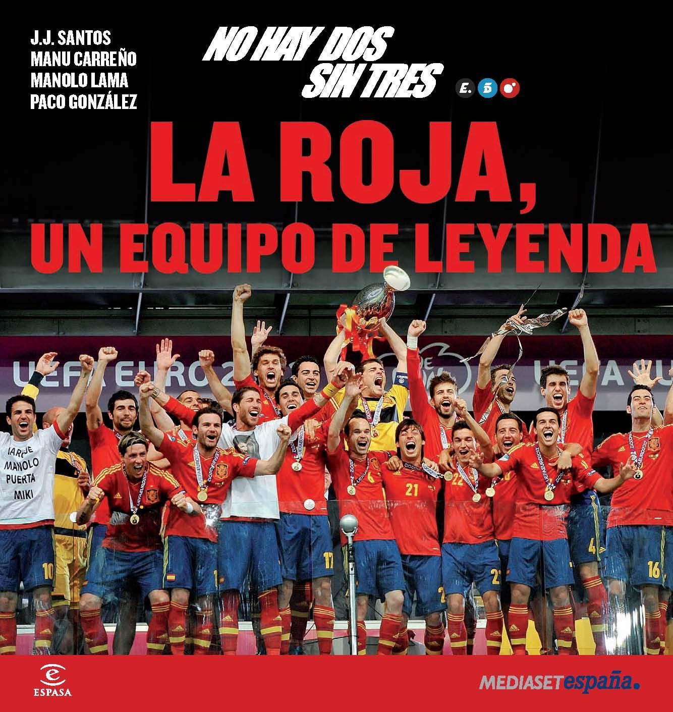 Foto No hay dos sin tres. la roja, un equipo de leyenda (en papel)