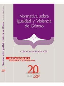 Foto Normativa sobre igualdad y violencia de género. Colección Legislativa CEP