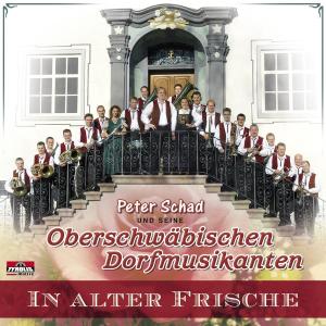 Foto Oberschwäbische Dorfmusikanten: In Alter Frische CD
