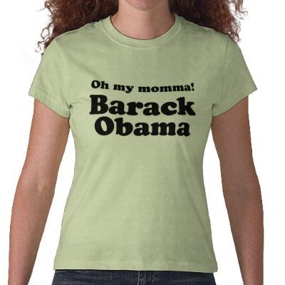 Foto Oh mi momma, camiseta de Barack Obama
