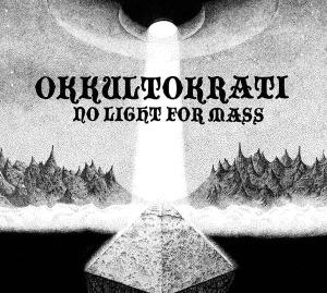 Foto Okkultokrati: No Light For Mass CD