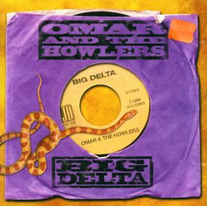 Foto Omar & The Howlers: Big Delta CD