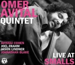 Foto Omer Avital Quintet: Live At Smalls