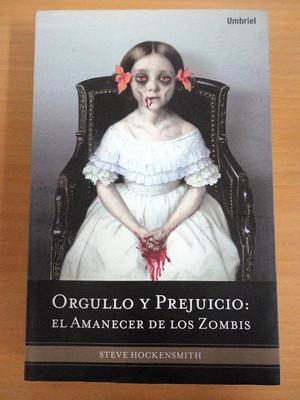 Foto Orgullo Y Prejuicio:el Amanecer De Los Zombies,ed.umbriel 2011