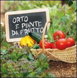 Foto Orto e piante da frutto
