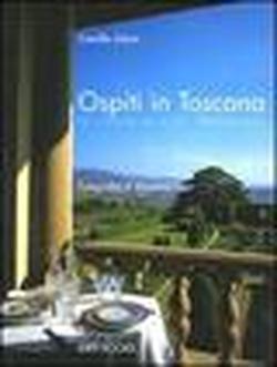 Foto Ospiti in Toscana. Le ricette di villa Gamberaia