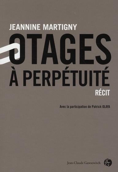Foto Otages à perpétuité