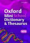 Foto Oxford Mini School Dictionary And Thesaurus (combined)