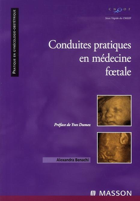 Foto P; conduites pratiques en médecine foetale