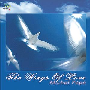 Foto Pépé, Michel: The Wings Of Love CD