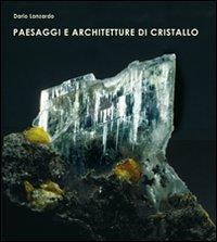Foto Paesaggi e architetture di cristallo