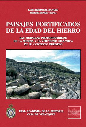 Foto Paisajes fortificados de la edad del hierro: las murallas protohi storicas y la vertiente atlantica en su contexto europeo (en papel)