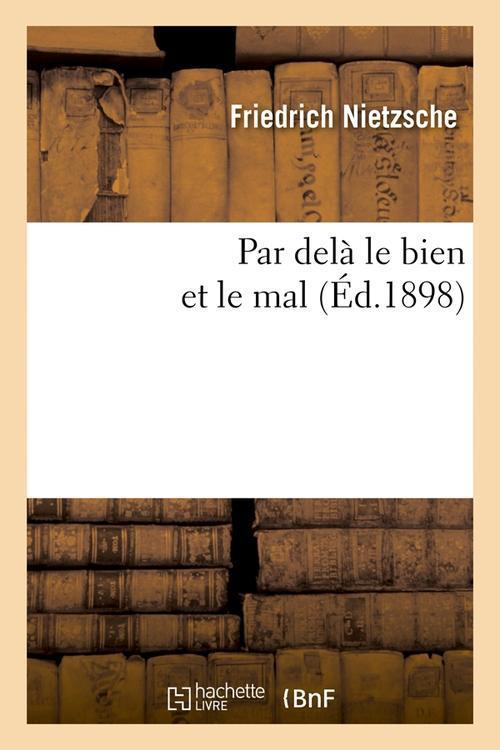 Foto Par dela le bien et le mal edition 1898