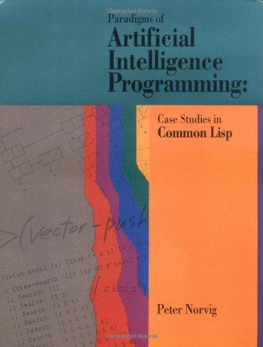Foto Paradigms of Artificial Intelligence Programming: Case Studies in Common LISP