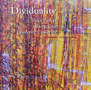 Foto Parker, Evan/Guy, Barry/Casserley, Lawrence: Dividuality CD