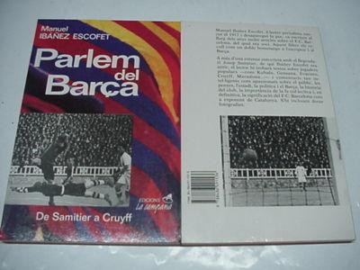 Foto Parlem Del Barça De Samitier A Cruyff Libro En Catalan Nuevo A Estrenar