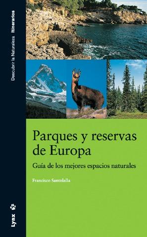 Foto Parques y reservas de Europa. Guía de los mejores espacios naturales