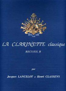 Foto Partituras La clarinette classique vol. b de LANCELOT, JACQUES/ CLASSE