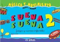 Foto Partituras Suena, suena v.2 alumno (+cd)musica y movim. - de HUIDOBRO/VELILLA