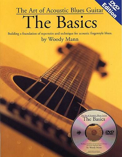 Foto Partituras The art of acoustic blues guitar: the basics de WOODY MANN