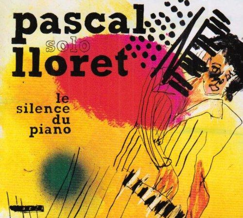 Foto Pascal Lloret: Le Silence Du Piano CD
