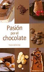 Foto Pasión por el chocolate recetas calientes y frías de pasteles, mousses, tartas y helados