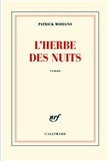 Foto Patrick Modiano - L'herbe Des Nuits - Gallimard