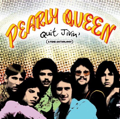 Foto Pearly Queen: Quit Jivin' CD