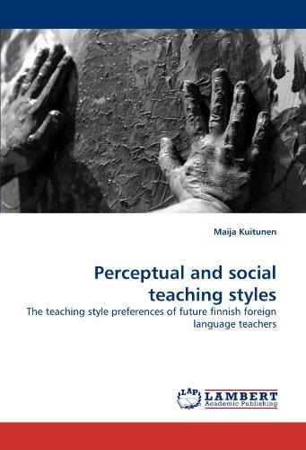 Foto Perceptual and Social Teaching Styles: The teaching style preferences of future finnish foreign language teachers