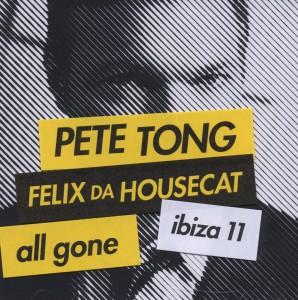 Foto Pete Tong & Felix Da Housecat: All Gone Ibiza 11 CD