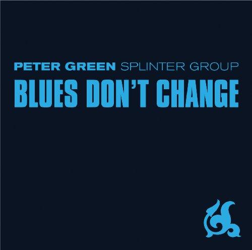 Foto Peter Splinter Group Green: Blues Dont Change CD