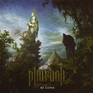 Foto Pharaoh: Be Gone CD
