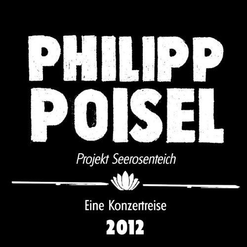 Foto Philipp Poisel: Projekt Seerosenteich (Live/Deluxe Ed.) CD