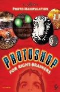 Foto Photoshop for right-brainers (+ cd) (en papel)