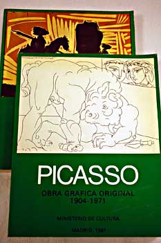 Foto Picasso : obra gráfica original : 1904-1971 : salas de exposiciones de la Subdirección General de Artes Plásticas : [Madrid] : mayo-julio 1981