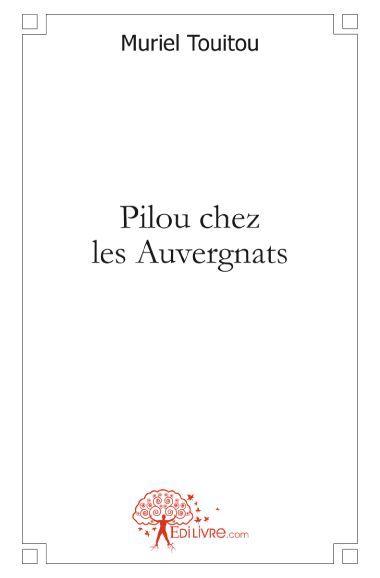 Foto Pilou chez les Auvergnats