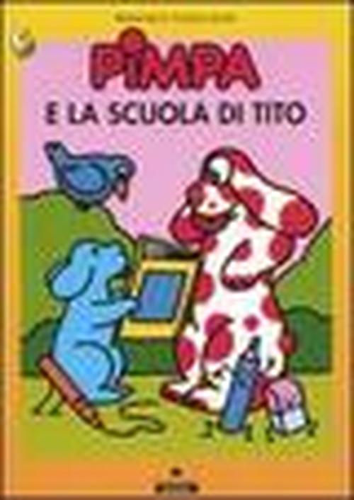 Foto Pimpa e la scuola di Tito