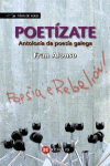 Foto Poetízate Antoloxía da poesía galega