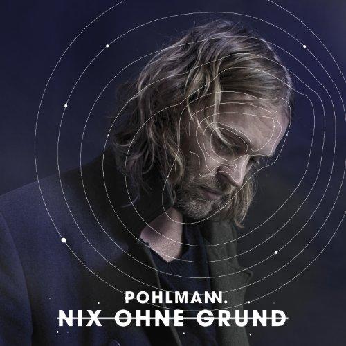 Foto Pohlmann.: Nix Ohne Grund CD