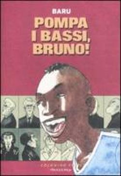 Foto Pompa i bassi, Bruno!